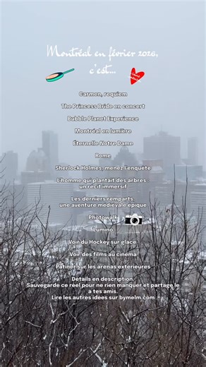 Mélanie 🌿 Mes partages de Montréal et ailleurs on Instagram: "Montréal en février 2026, c’est… La chandeleur 🥞, la Saint-Valentin 💖… Carmen, requiem @theatre_tdp The Princess Bride en concert @glatzconcerts Laura Calu - Humour France @laura_calu Bubble Planet Experience @fever_global Montréal en lumière @mtlenlumiere Du 27 février au 7 mars 2026. Mais la programmation gourmande dès le 20 février. Éternelle Notre Dame – Expérience immersive Rome – Expérience immersive @experiencesinfinity_mont