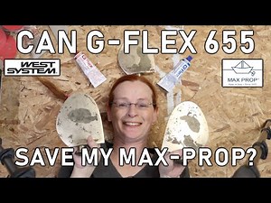 Can G/Flex 655 Save My Max-Prop Propellor? - Ep. 111