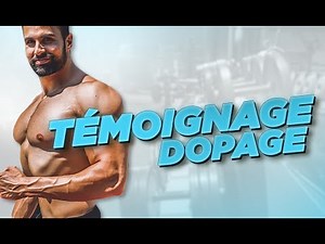 LE DOPAGE EN MUSCULATION (Témoignage)