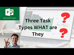 Cracking the Code: Task Types in Microsoft Project Explained [2024]