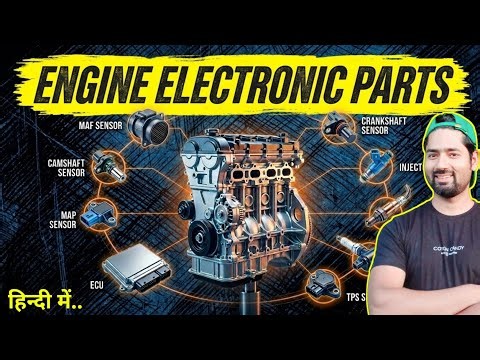 Engine Electronic Parts and How it Works | Engine Parts | Complete Engineering