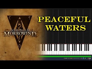 TES III Morrowind OST - Peaceful Waters |#SeeMusicPiano