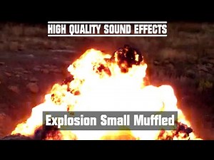 High Quality Sound Effects [Explosion Small Muffled]