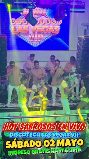 🔥 HOY SE PRENDE 🔥 Sabrosos en vivo rompiendo la discoteca 💃🕺 Si no estás aquí… ¿qué estás haciendo? 😏 📍 Las Vegas VIP 🚨 GRATIS hasta 9PM 🚨 Etiqueta al que no puede faltar 👇 #SabrososEnVivo #RumbaHoy #FiestaTotal #Perreo #NocheDeSábado