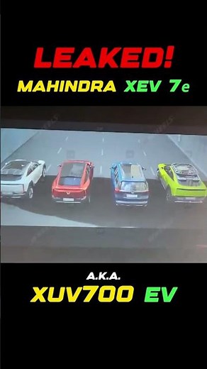 XUV 700 Electric leaked, XEV 7e set to launch this year!