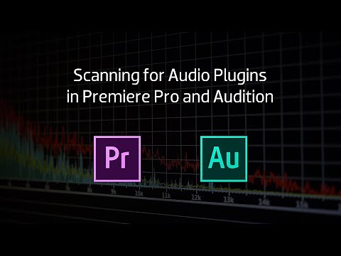 How to Scan For Audio Plugins in Premiere Pro and Audition