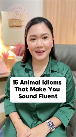 1.4M views · 25K reactions | 15 Animal Idioms That Make You Sound Fluent 力 #learnenglishwithteacheraubrey #idioms #animal #figurativelanguage #fblifestyle | Learn English with Teacher Aubrey | Facebook