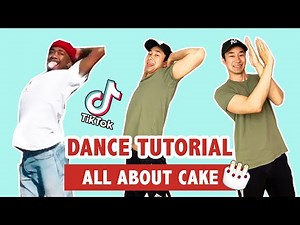 ALL ABOUT CAKE TUTORIAL (SLOW) | TIK TOK DANCE