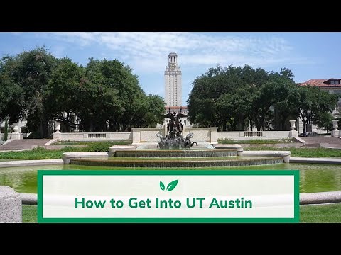 How to Get Into UT Austin