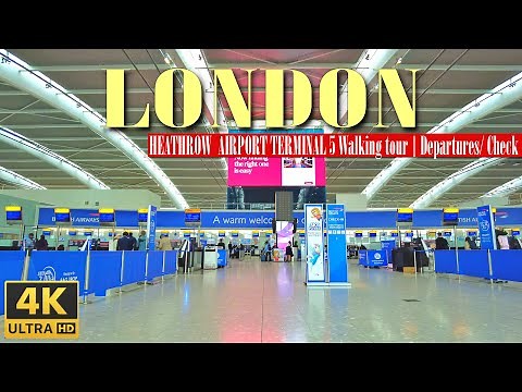 LONDON HEATHROW AIRPORT TERMINAL 5 Walking tour | Departures/ Check in | LHR T5