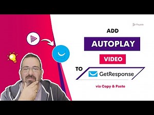 Step by Step Tutorial to Add Video to GetResponse Email Campaign | Playable