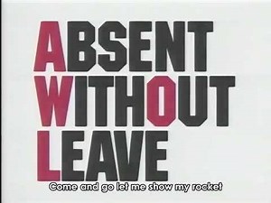 AWOL Absent Without Leave - Creditless OP