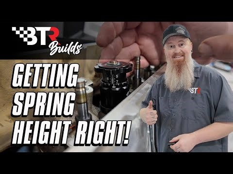 BTR Builds: Getting Your Valve Spring Height Right!