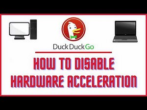 How To Disable Hardware Acceleration In The DuckDuckGo Web Browser | PC Tutorial