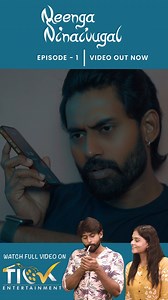 7K views · 23 reactions | Neenga Ninaivugal | Episode 01 | Tamil Web...