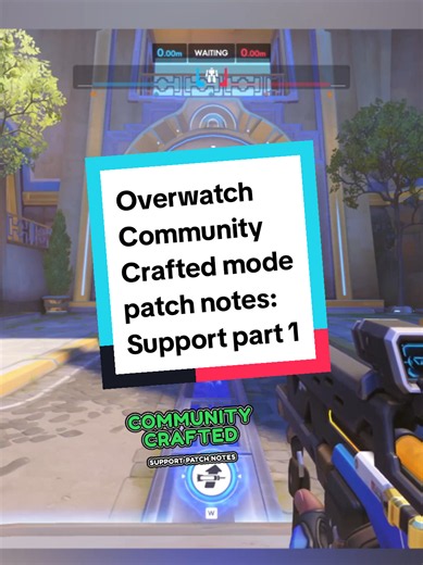 Support patch notes for Community Crafted!! (Split into two parts because omfg ML7 did soooo much) #overwatchgame #overwatchclips #overwatchnews #overwatchgameplay