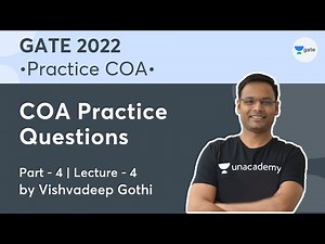 COA Practice Questions (Part-4) | Lec. - 4 | COA GATE 2022 PYQ | Vishvadeep Gothi