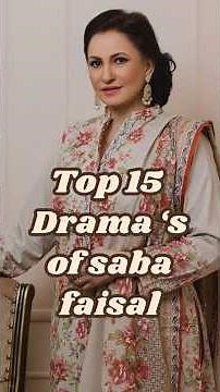 Saba Faisal Latest Dramas 2024–2026 | Top New Pakistani Dramas You Must Watch