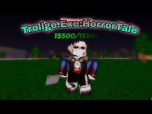 Trollge.Exe:HorrorTale Showcase + How To Obtain (Trollge Multiverse) TM