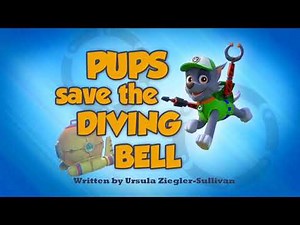 PAW Patrol Pups Save The Diving Bell Title Card