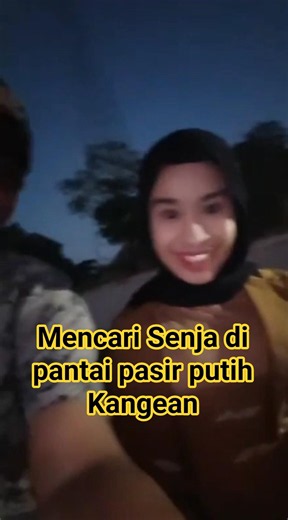 Valen dan Mila sempat mencari senja di pantai pasir putih pulau kangean Sore Kemarin