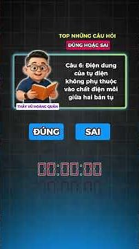 [VẬT LÍ 11 - CHƯƠNG 3: ĐIỆN TRƯỜNG] Top các câu hỏi lý thuyết mà nhiều học sinh hay bị sai