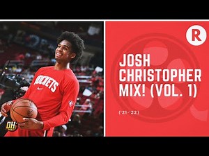 Josh Christopher Highlight Mix! (Vol. 1 • 2021-22 Season)