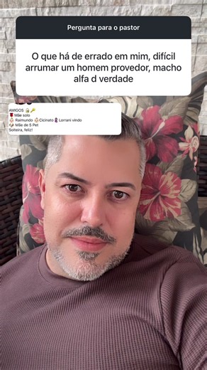 O que há de errado em mim, difícil arrumar um homem provedor, macho alfa de verdade?