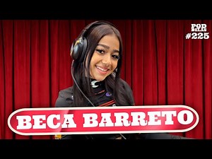 BECA BARRETO - PODDELAS #225