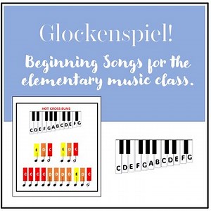 Five Glockenspiel Songs for Elementary Music Class