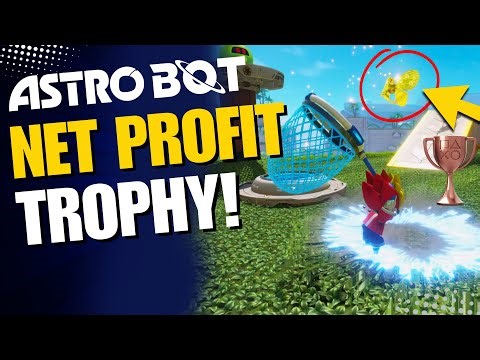 🏆 How to Get Net Profit Trophy in Astro Bot