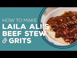 Laila's Stewed Beef with Creamy Cheese Grits - Blast from the Past