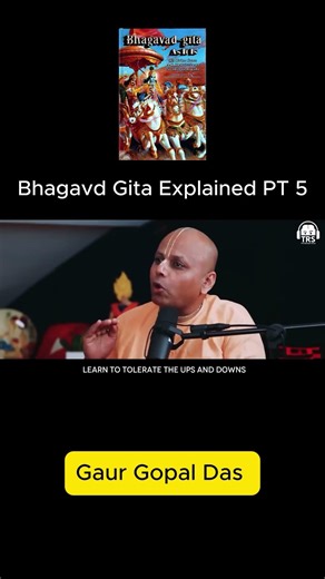 Bhagavd Gita Explained PT 5