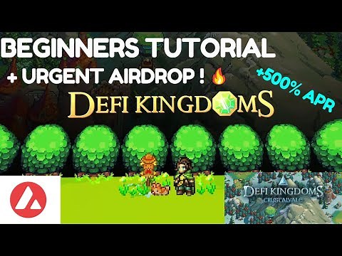 DEFI KINGDOMS Beginners Tutorial 500% APR Farming Strategy earn $JEWEL 🚨 +URGENT AVALANCHE AIRDROP🚨