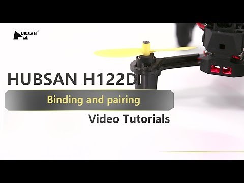 HUBSAN H122D X4 Storm Video tutorial：Binding and pairing