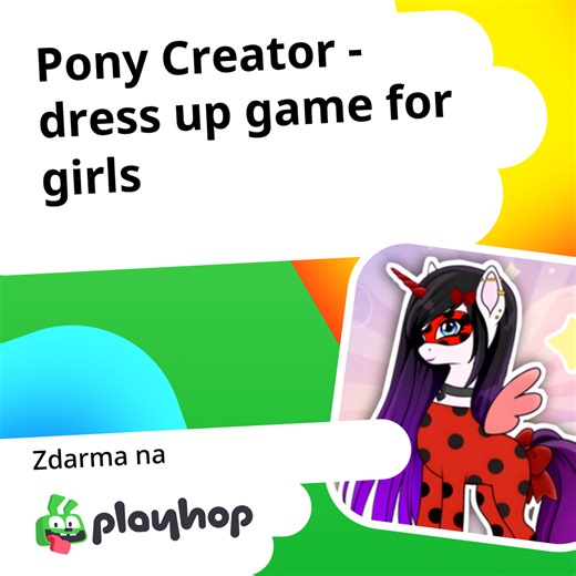 Pony Creator - dress up game for girls: Hrajte online zdarma na Playhop