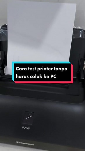 Cara Test Sprint Tanpa PC Pixma IP 2770