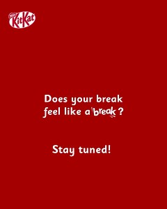 14K views · 49 reactions | Have a br...........! Are you having a break? or not actually having a break? Stay tuned.... #haveabreak #kitkat | KitKat | Facebook