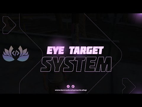Fivem - Karma Developments Eye Target System [QBCore/ESX/Standalone]