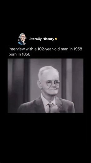 Literally History | In 1958, cameras captured a rare and extraordinary interview with a man who had lived through more than a century of history. Born in 1856,... | Instagram