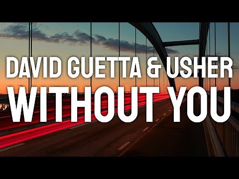 David Guetta - Without You (feat. Usher) (Lyric Video)