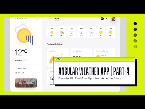 Angular Weather App | Part-4 | Powerful UI | Real-Time Updates | Accurate Forecast | User-Friendly