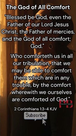 2 Corinthians 1:3-4 KJV. God of All Comfort | Quiet Moments with the Word TB PB.