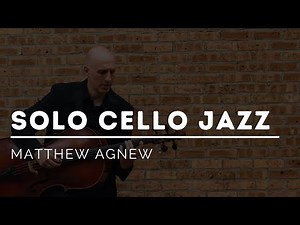 Cello Jazz - Tangerine - Solo Cello Improv