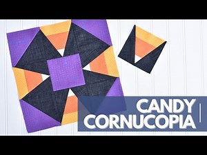 Fun Halloween Quilt Block | Learn to make this cute candy corn quilt! | Candy Cornucopia Quilt Block