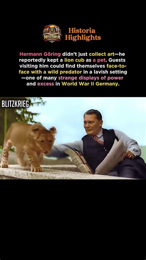 Hermann Göring’s Lion Cub: Power and Excess in Nazi Germany