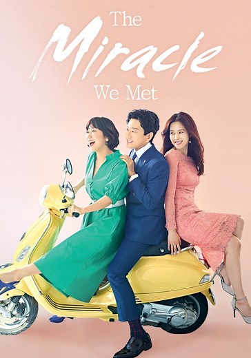 The Miracle We Met - streaming tv show online