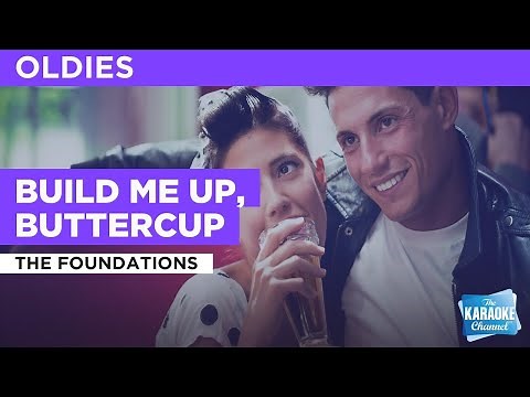 Build Me Up, Buttercup : The Foundations | Karaoke with Lyrics