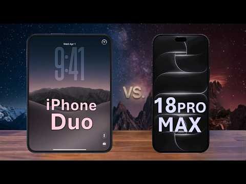 iPhone Duo Or iPhone 18 Pro Max | Which One Should You Choose?