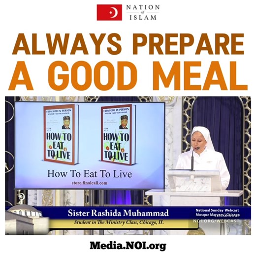 Read The Most Honorable Elijah Muhammad’s articles on “How To Eat To Live” in every edition of The Final Call Newspaper! https://new.finalcall.com/category/columns/how-to-eat-to-live/ | The Nation of Islam